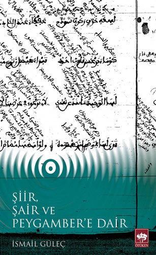 Şiir, Şair Ve Peygamber'E Dair Şiir, Şair Ve Peygamber'E Dair