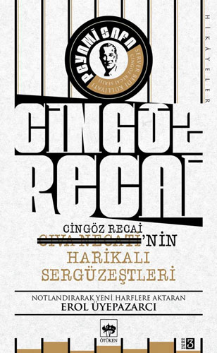 Cingöz Recai - Civa Necati'Nin Harikalı Sergüzeştleri Cingöz Recai - Civa Necati'Nin Harikalı Sergüzeştleri