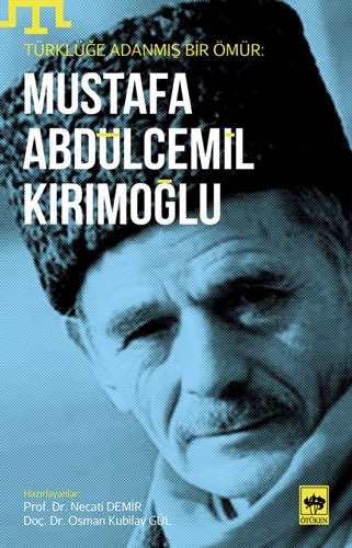Mustafa Abdülcemil Kırımoğlu Mustafa Abdülcemil Kırımoğlu