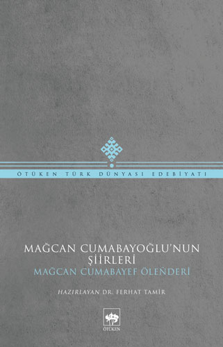 Mağcan Cumabayoğlu'Nun Şiirleri
