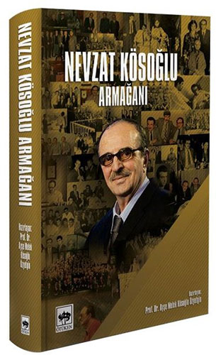 Nevzat Kösoğlu Armağanı (Ciltli) Nevzat Kösoğlu Armağanı (Ciltli)
