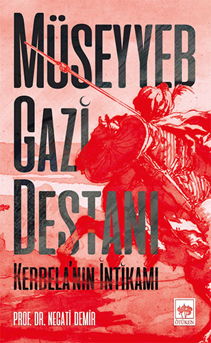 Müseyyeb Gazi Destanı Müseyyeb Gazi Destanı