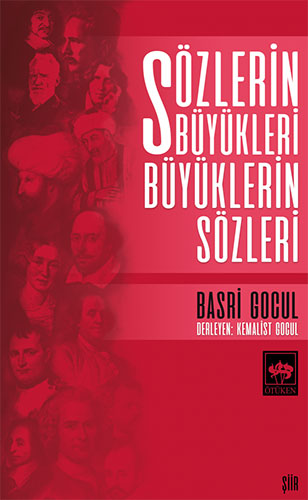 Sözlerin Büyükleri Büyüklerin Sözleri Sözlerin Büyükleri Büyüklerin Sözleri