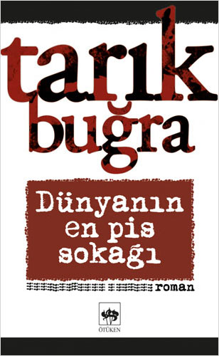Dünyanın En Pis Sokağı Dünyanın En Pis Sokağı