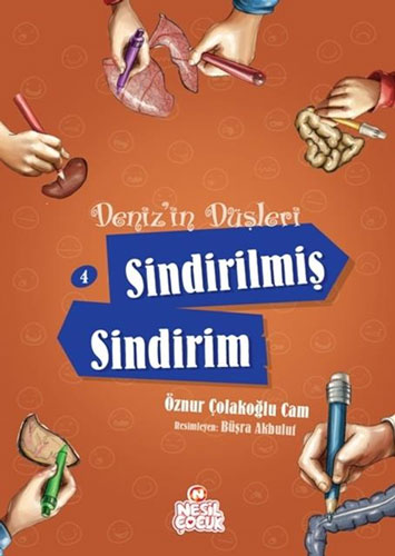 Deniz'in Düşleri 4 - Sindirilmiş Sindirim