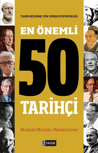 En Önemli 50 Tarihçi En Önemli 50 Tarihçi