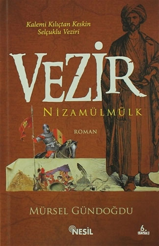 Vezir - Nizamülmülk Vezir - Nizamülmülk