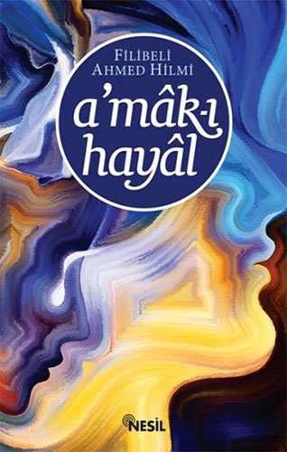 A'Mak-I Hayal A'Mak-I Hayal