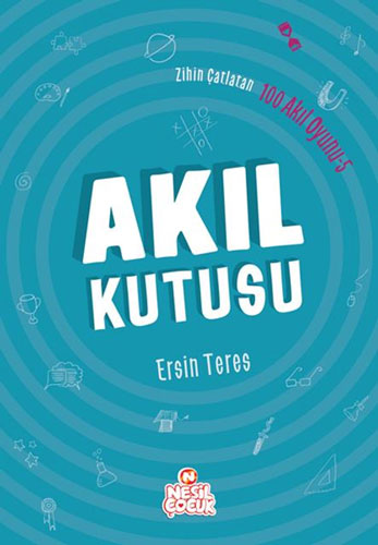 Zihin Çatlatan 100 Akıl Oyunu 5 - Akıl Kutusu