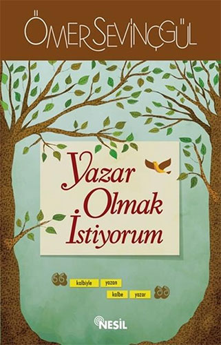Yazar Olmak İstiyorum Yazar Olmak İstiyorum