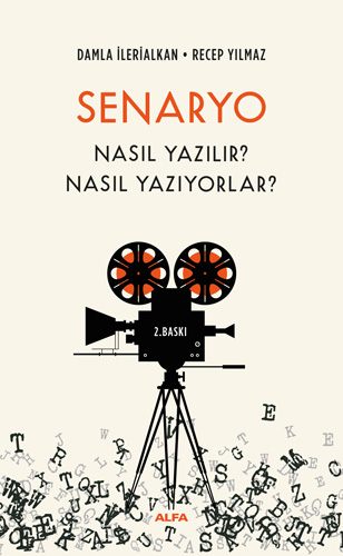 Senaryo Nasıl Yazılır? - Nasıl Yazıyorlar?