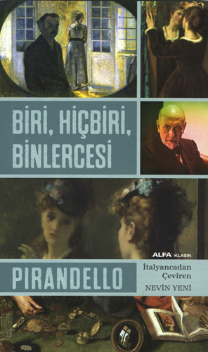 Biri, Hiçbiri, Binlercesi Biri, Hiçbiri, Binlercesi