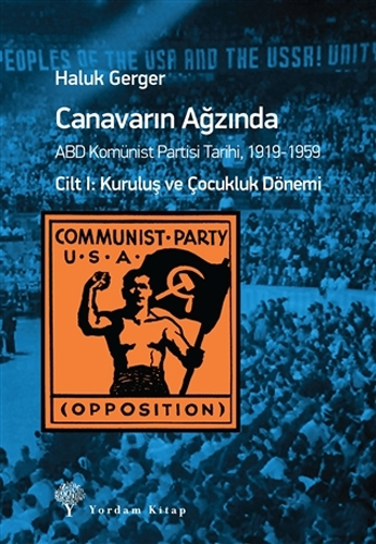 Canavarın Ağzında Cilt : 1 Kuruluş ve Çocukluk Dönemi