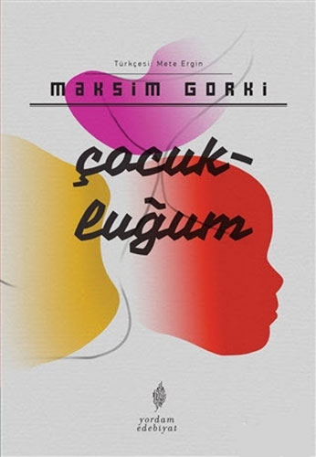 Çocukluğum Çocukluğum