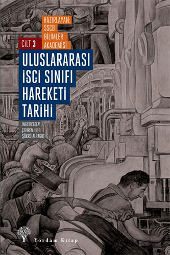 Uluslararası İşçi Sınıfı Hareketi Tarihi Cilt 3