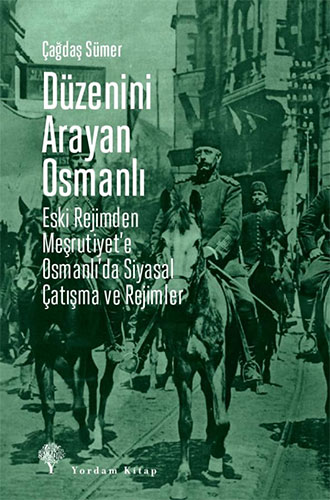 Düzenini Arayan Osmanlı