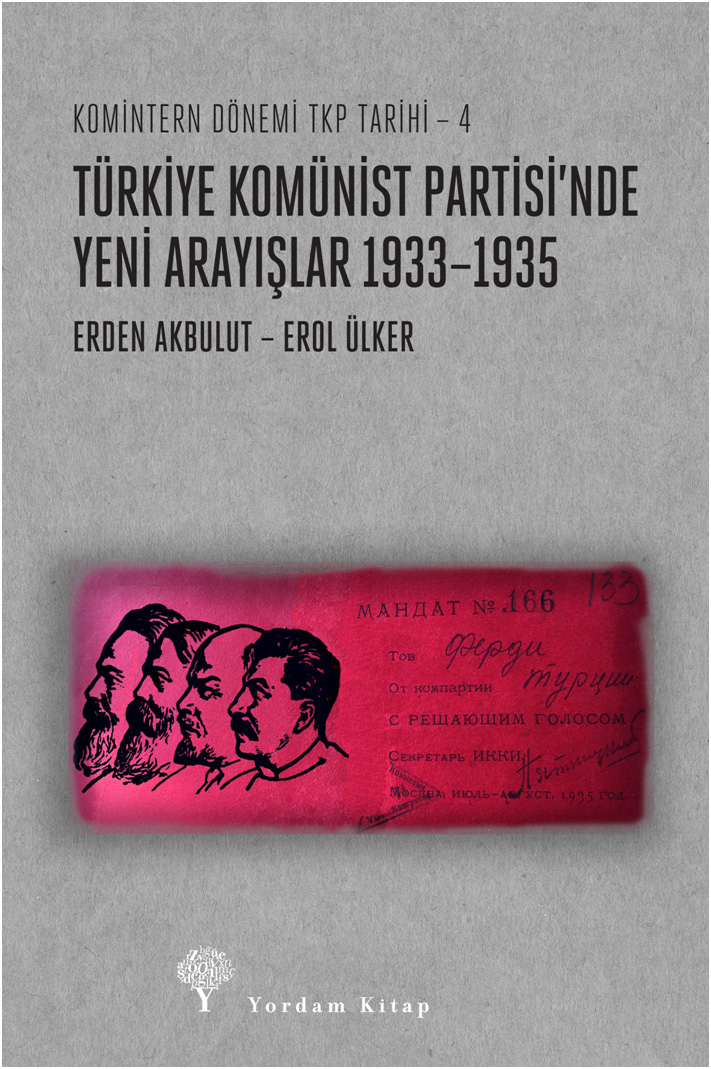 Türkiye Komünist Partisi’nde Yeni Arayışlar 1933-1935