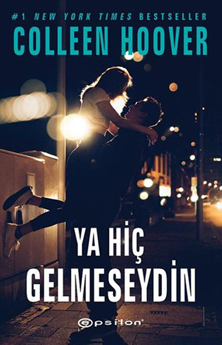 Ya Hiç Gelmeseydin Ya Hiç Gelmeseydin