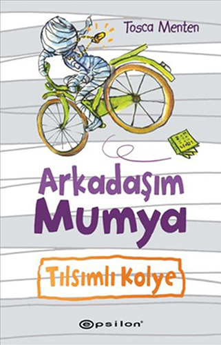 Arkadaşım Mumya - Tılsımlı Kolye (Ciltli)