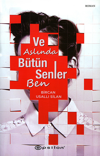 Ve Aslında Bütün Senler Ben