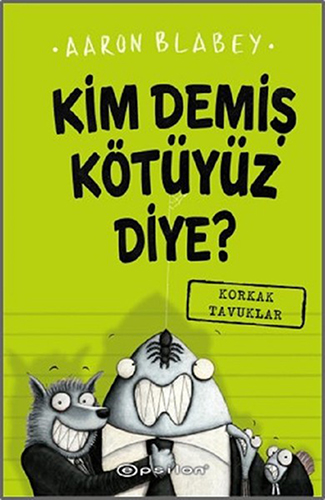 Kim Demiş Kötüyüz Diye? 2 (Ciltli)