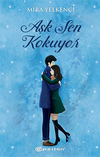 Aşk Sen Kokuyor Aşk Sen Kokuyor