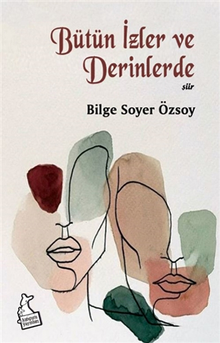 Bütün İzler Ve Derinlerde Bütün İzler Ve Derinlerde