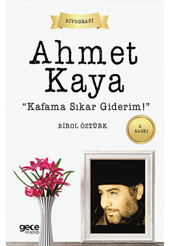 Ahmet Kaya Ahmet Kaya