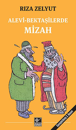 Alevi-Bektaşilerde Mizah Alevi-Bektaşilerde Mizah
