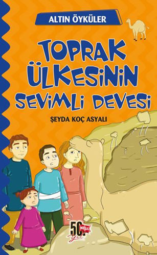 Altın Öyküler - Toprak Ülkesinin Sevimli Devesi 