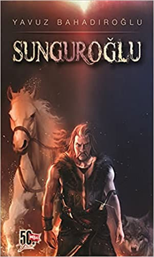 Sunguroğlu (Ciltli) Sunguroğlu (Ciltli)