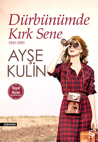 Dürbünümde Kırk Sene 1941 - 1983 