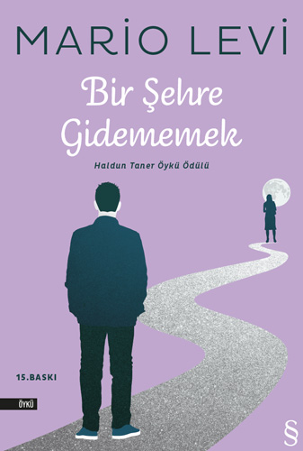 Bir Şehre Gidememek