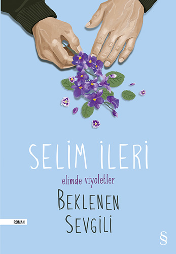 Beklenen Sevgili - Elimde Viyoletler