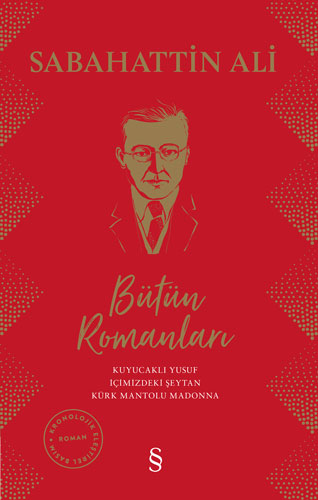 Sabahattin Ali Bütün Romanları (Ciltli)