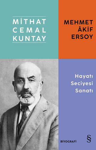 Mehmet Âkif Ersoy - Hayatı Seciyesi Sanatı Mehmet Âkif Ersoy - Hayatı Seciyesi Sanatı