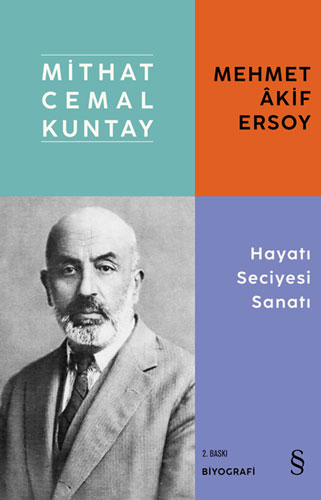 Mehmet Âkif Ersoy - Hayatı Seciyesi Sanatı   