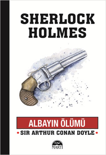 Sherlock Homes - Albayın Ölümü Sherlock Homes - Albayın Ölümü