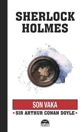 Son Vaka - Sherlock Holmes Son Vaka - Sherlock Holmes