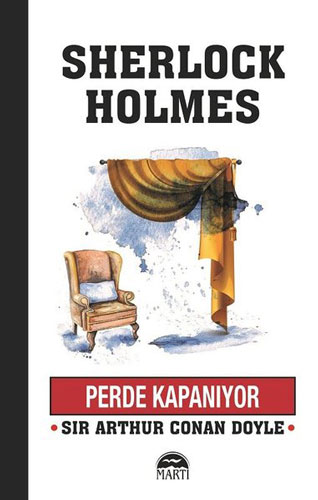 Perde Kapanıyor - Sherlock Holmes Perde Kapanıyor - Sherlock Holmes