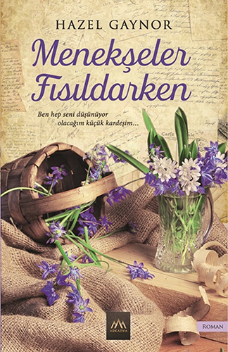 Menekşeler Fısıldarken Menekşeler Fısıldarken