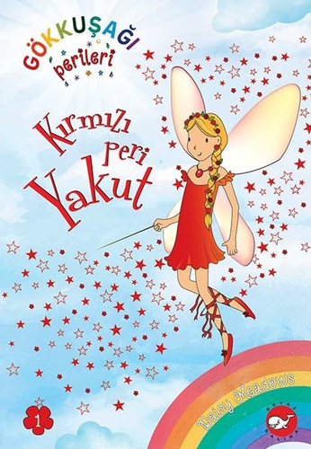 Gökkuşağı Perileri 1 - Kırmızı Peri Yakut 
