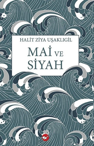 Mai Ve Siyah Mai Ve Siyah