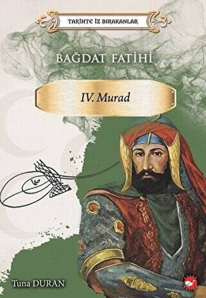 Bağdat Fatihi - 4. Murad