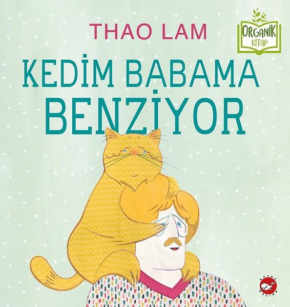 Kedim Babama Benziyor (Ciltli)