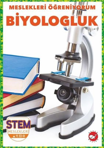 Meslekleri Öğreniyorum - Biyologluk Stem Meslekleri