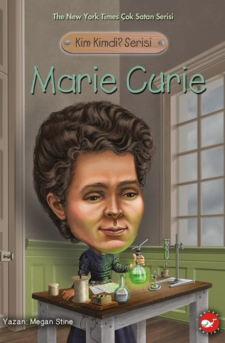 Kim Kimdi? Serisi - Marie Curie