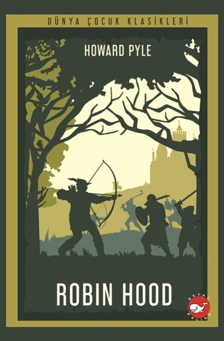 Dünya Çocuk Klasikleri - Robin Hood
