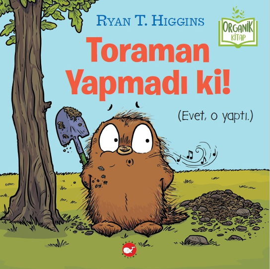 Toraman Yapmadı Ki! (Ciltli)