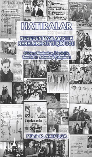 Hatıralar - Nereden Başlamıştık Nerelere Gitti İşin Ucu